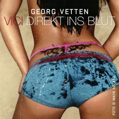 Vici - Direkt ins Blut (MP3-Download) - Vetten, Georg