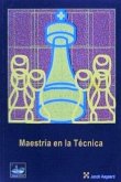 Maestría en la técnica