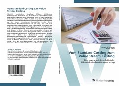 Vom Standard Costing zum Value Stream Costing - Schunter, Jochen G.;Zirkler, Bernd