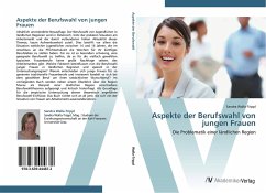 Aspekte der Berufswahl von jungen Frauen - Walla-Trippl, Sandra