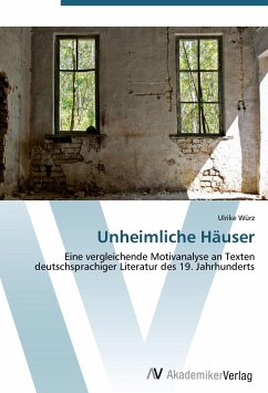 Unheimliche Häuser - Würz, Ulrike