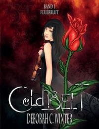 Cold Belt - Band 1 - Feuerblut