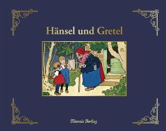 Hänsel und Gretel - Grimm, Jacob;Grimm, Wilhelm