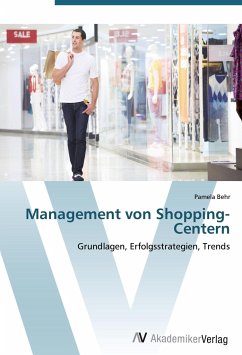 Management von Shopping-Centern - Behr, Pamela