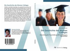 Die Geschichte der Women Colleges - Schneider, Alexandra