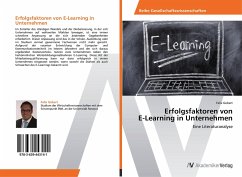 Erfolgsfaktoren von E-Learning in Unternehmen - Gebert, Felix