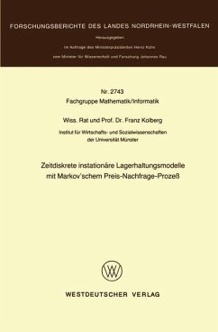 Zeitdiskrete instationäre Lagerhaltungsmodelle mit Markov¿schem Preis-Nachfrage-Prozeß - Kolberg, Franz