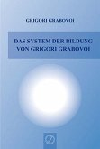 Grabovoi, G: System der Bildung von Grigori Grabovoi