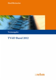 TVöD Bund 2012 - Heel, Ferdinand; Reinecke, Volker