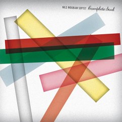 Complete Soul - Wogram, Nils Septet