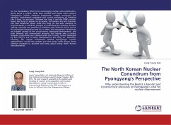 The North Korean Nuclear Conundrum from Pyongyang's Perspective
