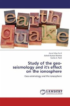 Study of the geo-seismology and it's effect on the ionosphere - Patil, Amol Vilas;Sharma, Ashok Kumar;Patil, Savita A.