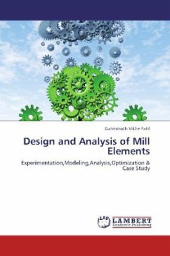 Design and Analysis of Mill Elements