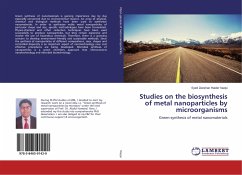 Studies on the biosynthesis of metal nanoparticles by microorganisms