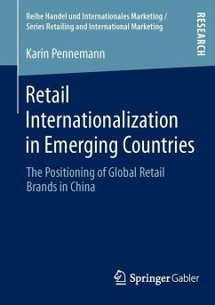 Retail Internationalization in Emerging Countries - Pennemann, Karin