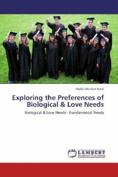 Exploring the Preferences of Biological & Love Needs - Nasir, Abdul Ghafoor