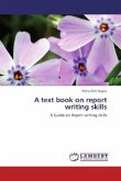 A text book on report writing skills