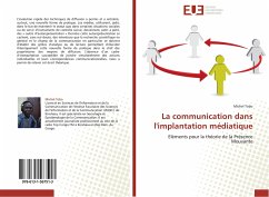 La communication dans l'implantation médiatique - Tobo, Michel