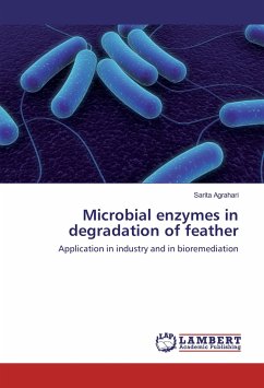 Microbial enzymes in degradation of feather