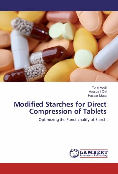 Modified Starches for Direct Compression of Tablets - Apeji, Yonni;Oyi, Avosuahi;Musa, Hassan