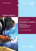 Schweißen im Stahlbau: Normen für die Herstellerzertifizierung nach DIN EN 1090-1 (Normen-Handbuch) DIN e.V.; DVS and Mußmann, Jochen W.