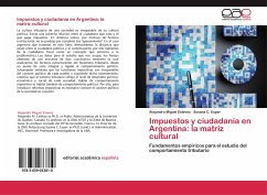 Impuestos y ciudadanía en Argentina: la matriz cultural - Estevez, Alejandro Miguel;Esper, Susana C.