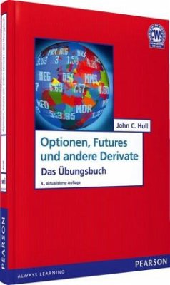 Optionen, Futures und andere Derivate, Übungsbuch - Hull, John C.