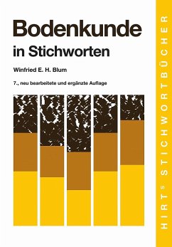 Bodenkunde in Stichworten - Blum, Winfried E. H.