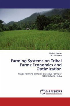 Farming Systems on Tribal Farms:Economics and Optimization - Raghav, Shalini;Srivastava, S. K.
