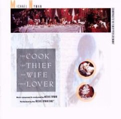 The Cook, The Thief, His Wife And Her Lover - Michael Nyman