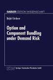 Option and Component Bundling under Demand Risk