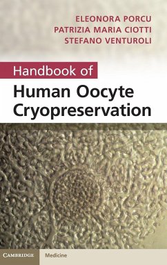 Handbook of Human Oocyte Cryopreservation - Porcu, Eleonora; Ciotti, Patrizia; Venturoli, Stefano