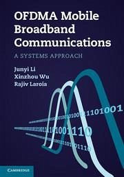 Ofdma Mobile Broadband Communications - Li, Junyi; Wu, Xinzhou; Laroia, Rajiv