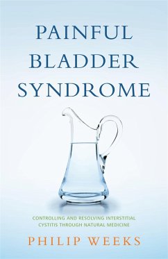 Painful Bladder Syndrome - Weeks, Philip