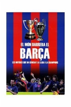 El món darrera el Barça : les notícies que ha generat la Lliga i la Champions - Homs Sanfeliu, Pere