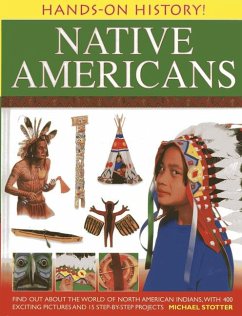 Hands on History: Native Americans - Slotter, Michael