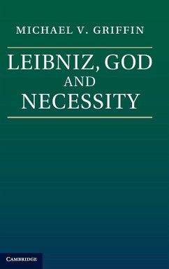 Leibniz, God and Necessity - Griffin, Michael V.