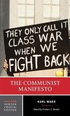 The Communist Manifesto: A Norton Critical Edition