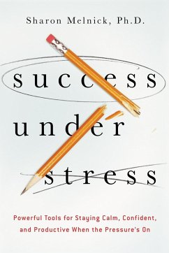 Success Under Stress - Melnick, Sharon