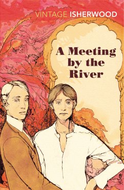 A Meeting by the River - Isherwood, Christopher