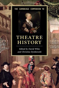 The Cambridge Companion to Theatre History