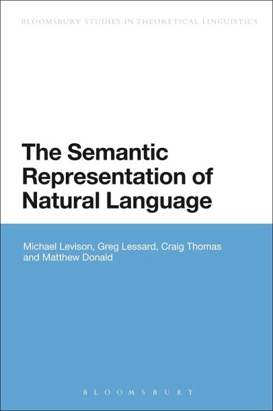 The Semantic Representation of Natural Language The Semantic Representation of Natural Language