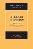 The Cambridge History of Literary Criticism: Volume 6, the Nineteenth Century, C.1830-1914