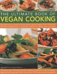 The Ultimate Book of Vegan Cooking - Bishop-Weston, Yvonne; Bishop-Weston, Tony