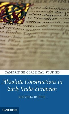 Absolute Constructions in Early Indo-European - Ruppel, Antonia