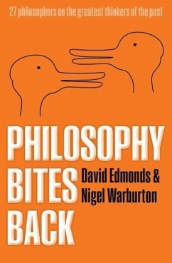 Philosophy Bites Back - Edmonds, David (Oxford University, BBC); Warburton, Nigel (Open University)