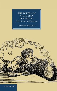 The Poetry of Victorian Scientists - Brown, Daniel