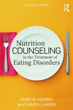 Nutrition Counseling in the Treatment of Eating Disorders - Herrin, Marcia (Dartmouth Medical School, New Hampshire, USA); Larkin, Maria (University of New Hampshire, USA)