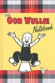 Oor Wullie Notebook: A Notebook Full of Wullie's Favourite Sayings and Iconic Pictures of Wullie Throughout