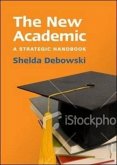 The New Academic: A Strategic Handbook